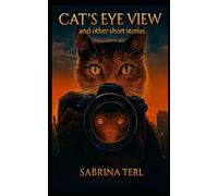 Cat's Eye View: and other short stories