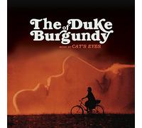 Cat's Eyes - Duke Of Burgundy / O.S.T.