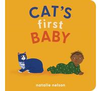 Cat's First Baby: A Board Book: 2
