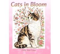 Cats in Bloom: Color Your Calm