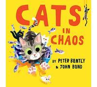 Cats in Chaos: A laugh-out-loud rhyming story, perfect for cat lovers!
