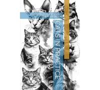 CATS IN PRACTICE: LEARNING TO DRAW CATS IN BLACK AND WHITE