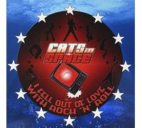 Cats In Space - I Fell Out Of Love With Rock n Roll
