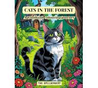 Cats in the Forest: A Woodland Colouring Journey