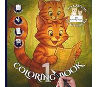 Cats & Kittens on Adventures - Coloring Book 1 - Detailed Line-Art Style: 50 Designs in 25 Fun Settings for Adults and Kids