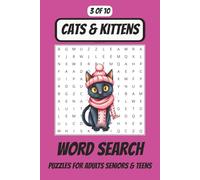 Cats & Kittens Word Search Puzzle Book: Word Search With Easy to Read Print about Cats, Kittens Part 3 of a 10 Part collection | 6x9 inches, 110 pages ... Gift for Vacations, Holidays and spare time