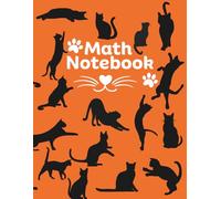 Cats Math Graph Paper Notebook: Cute Cat-Themed 5x5 Quad Ruled Graph Paper Notebook for Math, Algebra, and School Practice