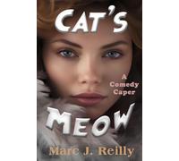 Cat's Meow: A Comedy Caper