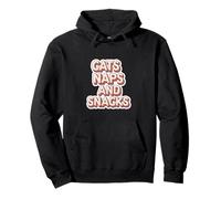 Cats Naps And Snacks Pet Owner |-- Felpa con Cappuccio