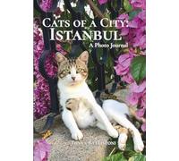 Cats of a City: Istanbul