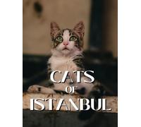 Cats of Istanbul: Coffee Table Picture Book