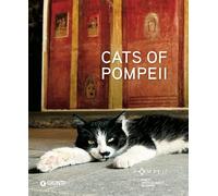 Cats of Pompeii. Ediz. a colori