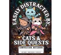 Cats & Side Quests Wide Ruled Composition Notebook | Fantasy Cat RPG Adventure Style Journal For Teachers, Adults, Teens And Game Night Fun