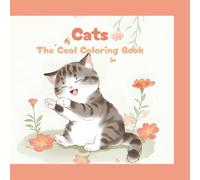 Cats: The Cool Coloring Book
