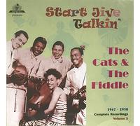 Cats & The Fiddle - Start Jive Talkin-1947-50