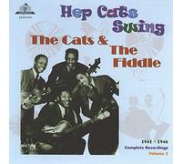 Cats & The Fiddle - Vol. 2-Hep Cats Swing 1941-46 Complete Recordings