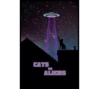 Cats vs Aliens: An Epic Journal