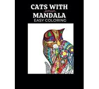 CATS WITH MANDALA COLORING: Loving and beautiful Cats for Adults Relaxation with Stress ... (Mandala & Zentangle Animals Coloring Books)