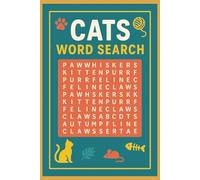 Cats Word Search: Breeds, Whiskers, Purrs & Playtime | Toys, Treats, Naps & Scratches | Paws, Claws, Meow & More