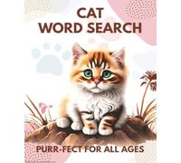 Cats Word Search: Cats Word Search puzzles with easy-to-read print all about, Cats! Great gift for vacations, holidays, and relaxation. Get your copy today!