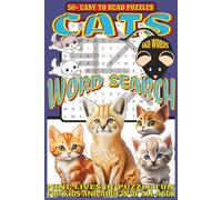 Cats Word Search: Easy To Read Print Puzzle Book About Cats, Felines, Kittens, and More | 6x9 inches, 110 pages | 50+ Puzzzles... Gift For Holidays, Vacations, and Spare Time
