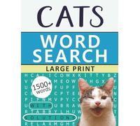 Cats Word Search Large Print: Fun and Engaging Puzzles with Big Letter Sizes for Adults and Seniors