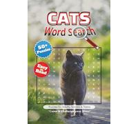 Cats Word Search Puzzle Book: 50+ Fun & Relaxing Puzzles Featuring Cats, Cat Lovers, Pets & More | Travel-Friendly 6x9 Size | 110 Pages of ... Gift for Holidays, Vacations & Downtime!