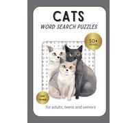 Cats Word Search Puzzle Book: 50+ Fun & Relaxing Word Search Puzzles with Cat Themes - 6 x 9 Size - Great for Adults, Seniors, Teens - A Purr-fect ... Fans, Animal Enthusiasts, and Casual Gamers