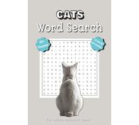 Cats Word Search Puzzle Book: Word Search Book for Cat Lovers | 6x9 Inches, 110 Pages, 50+ Puzzles | Perfect Gift for Vacations, Holidays, Relaxation, and Free Time