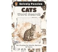 Cats Word Search Puzzle Book: Word Searches with Easy to Read Print about Cat Breeds, Cat Names, All Things Cat Related and More | 6x9 inches, 110 ... Gift for Vacations, Holidays and Free Time