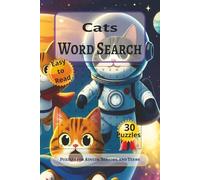Cats Word Search Puzzle Book: Word Searches with Easy to Read Print about Cats, Cat Lovers, Kitten Lovers and More | 6x9 inches, 60 pages | 30 Puzzles _ Gift for Vacations, Holidays and Free Time