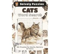 Cats Word Search Puzzle Book: Word Searches with Easy to Read Print about Cats, Kittens, All Things Cat Related and More | 6x9 inches, 110 pages | 50+ ... Gift for Vacations, Holidays and Free Time