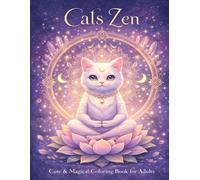 Cats Zen: Cute & Magical Coloring Book for Adults