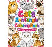 Cats Zentangle Coloring Book for Kids: 25 Cute & Easy Zentangle Cat Designs | Fun, Relaxing & Creative Coloring Activities for Boys & Girls Ages 4-12 ... for Screen-Free Learning and Play