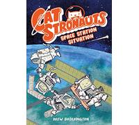 CatStronauts: Space Station Situation [Lingua Inglese]