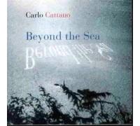 Cattaneo, Carlo - Beyond The Sea