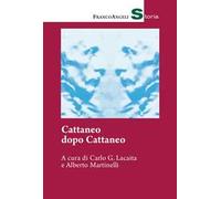 Cattaneo dopo Cattaneo