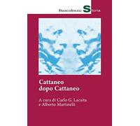 Cattaneo dopo Cattaneo