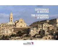 Cattedrale di Matera-The cathedral of Matera. Ediz. bilingue