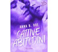 Cattive abitudini. Greyford Wolves. Vol. 2