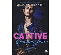 Cattive compagnie