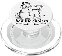 Cattive scelte di vita Pupazzo di neve Meme Humor PopSockets PopGrip per MagSafe