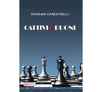 Cattivi e buoni