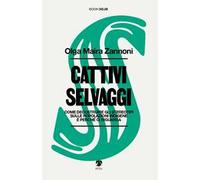 Cattivi selvaggi. Come decostruire gli stereotipi sulle popolazioni indigene e perché ci riguarda