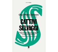 Cattivi selvaggi. Come decostruire gli stereotipi sulle popolazioni indigene e perché ci riguarda