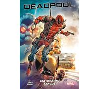 Cattivissimo sangue. Deadpool