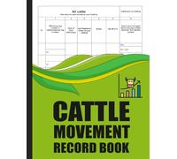 Cattle Movement Record Book: Livestock Movement Log for Farm Records and Compliance