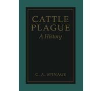 Cattle Plague - Clive Spinage - Springer, 2013