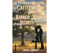 Cattlewood and Barbed Wire Hearts
