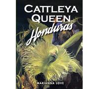 Cattleya Queen Honduras: Island Secrets: A Journey of Deception and Discovery